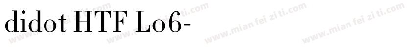 didot HTF L06字体转换